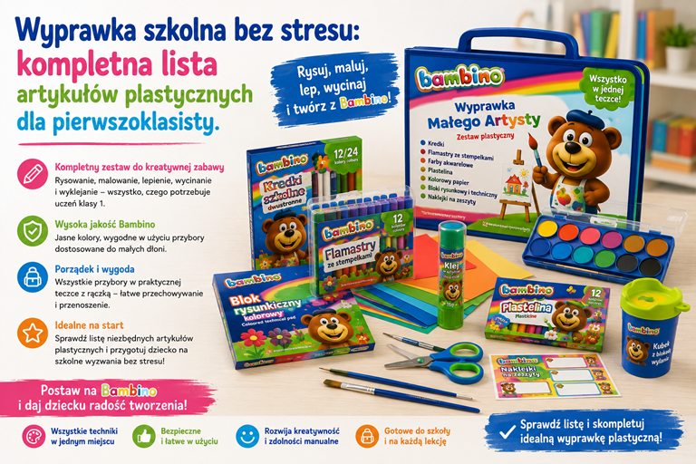 Wyprawka szkolna bez stresu: kompletna lista artykułów plastycznych dla pierwszoklasisty