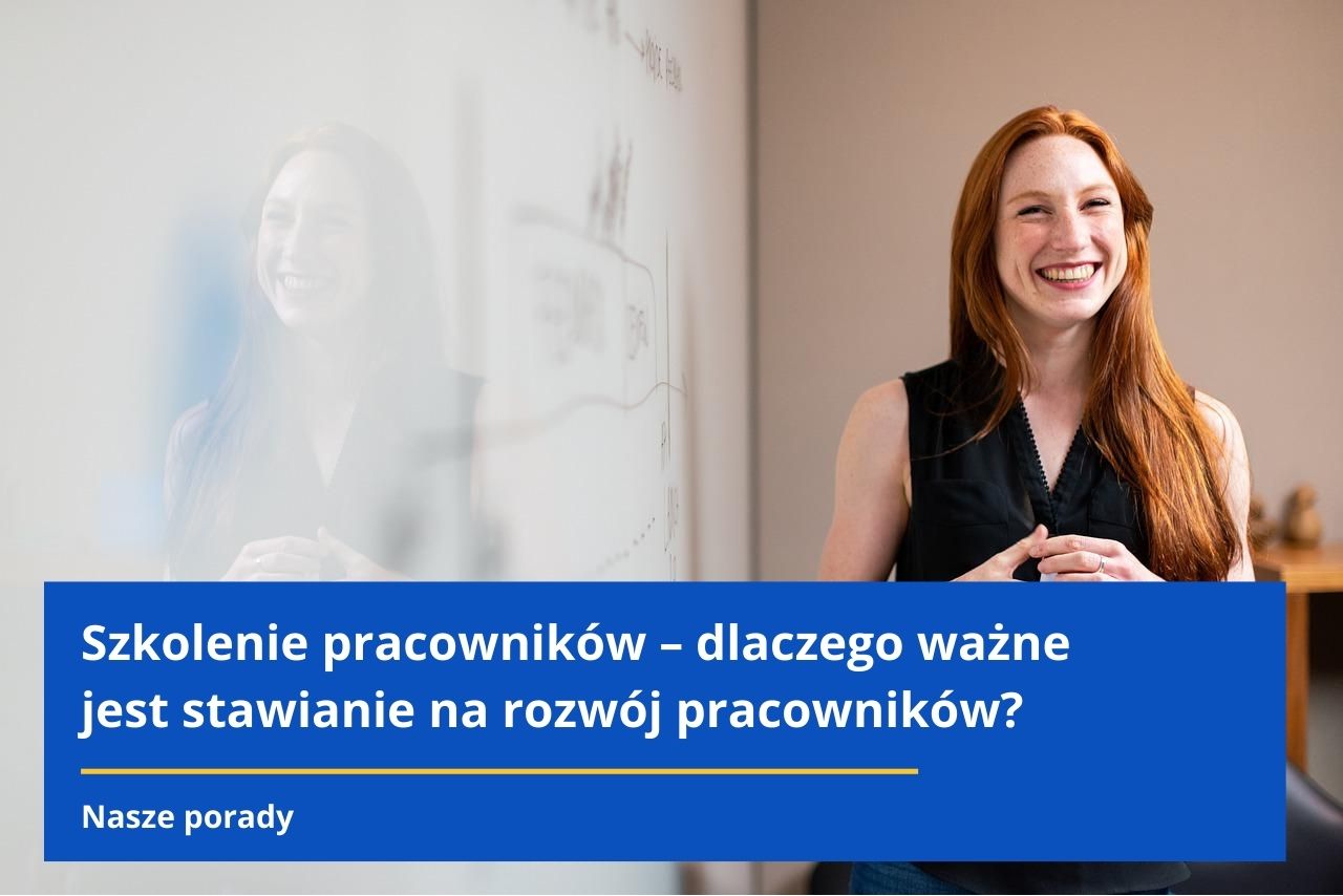 Szkolenie pracowników – dlaczego ważne jest stawianie na rozwój pracowników?